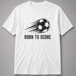 Born To Score Soccer Unisex T-Shirt - White