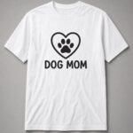Dog Mom Paw Heart Unisex T-Shirt - White